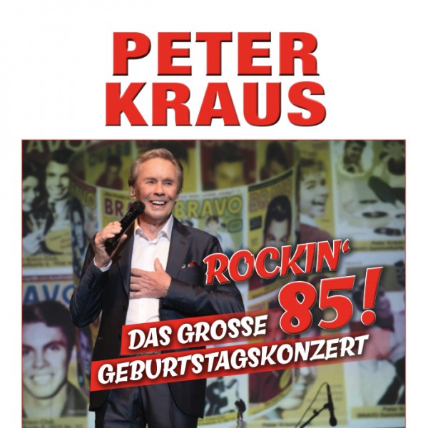 Peter Kraus - Rockin‘ 85! - Das große Geburtstagskonzert 2024
